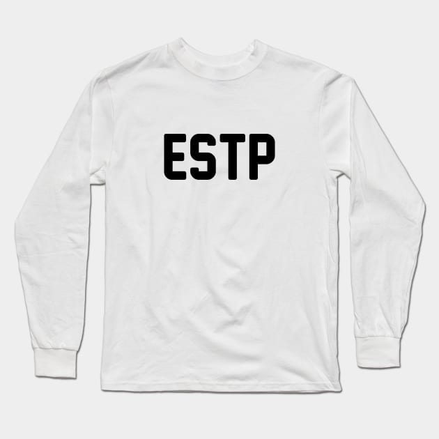 ESTP Long Sleeve T-Shirt by Venus Complete